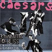 El texto musical YOU'RE MY FAVORITE de CAESARS también está presente en el álbum 39 minutes of bliss (in an otherwise meaningless world) (2003)