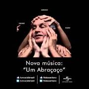 El texto musical A BOSSA NOVA É FODA de CAETANO VELOSO también está presente en el álbum Abraçaço (2013)