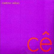 El texto musical UM SONHO de CAETANO VELOSO también está presente en el álbum Cê (2006)