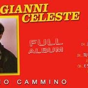 El texto musical IN DISCOTECA de GIANNI CELESTE también está presente en el álbum Il mio cammino (1986)
