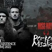 El texto musical UNCONQUERED de MISS MAY I también está presente en el álbum Curse of existence (2022)