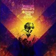 El texto musical DON'T TRUST ME de PHILLIP PHILLIPS también está presente en el álbum Behind the light (2014)