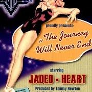 El texto musical DANGEROUS DESTINY de JADED HEARTH también está presente en el álbum The journey will never end (2002)
