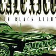 El texto musical BLOODFLOW de CALEXICO también está presente en el álbum The black light (1998)