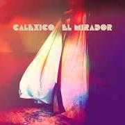 El texto musical HARNESS THE WIND de CALEXICO también está presente en el álbum El mirador (2022)
