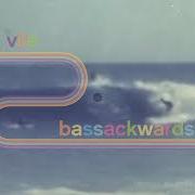 El texto musical BASSACKWARDS de KURT VILE también está presente en el álbum Bottle it in (2018)