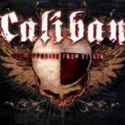 El texto musical CERTAINTY... CORPSES BLEED COLD de CALIBAN también está presente en el álbum The opposite from within (2004)