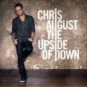 El texto musical MEANT TO BE de CHRIS AUGUST también está presente en el álbum The upside of down (2012)