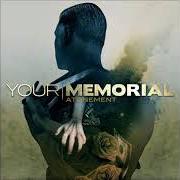 El texto musical MY PATH IS SET de YOUR MEMORIAL también está presente en el álbum Atonement (2010)