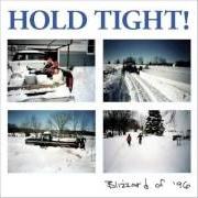 El texto musical ON THE CORNER, YOU de HOLD TIGHT! también está presente en el álbum Blizzard of ’96 (2012)
