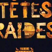 El texto musical LA P'TITE DERNIÈRE de TÊTES RAIDES también está presente en el álbum Les oiseaux (1992)