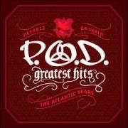 El texto musical SATELLITE de P.O.D. (PAYABLE ON DEATH) también está presente en el álbum Greatest hits: the atlantic years (2006)