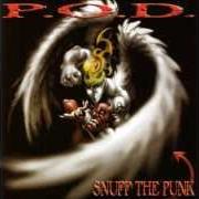 El texto musical THREE IN THE POWER OF ONE de P.O.D. (PAYABLE ON DEATH) también está presente en el álbum Snuff the punk (1994)
