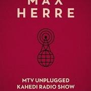 El texto musical FREMDE de MAX HERRE también está presente en el álbum Mtv unplugged kahedi radio show (2013)