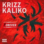 El texto musical LET YOU TELL IT de KRIZZ KALIKO también está presente en el álbum Forever (2020)