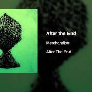 El texto musical CORRIDOR de MERCHANDISE también está presente en el álbum After the end (2014)