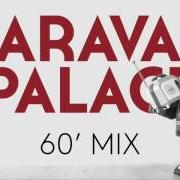 El texto musical VIOLENTE VALSE de CARAVAN PALACE también está presente en el álbum Caravan palace (2008)