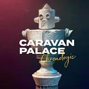 El texto musical MOONSHINE de CARAVAN PALACE también está presente en el álbum Chronologic (2019)
