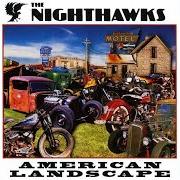 El texto musical DON'T TURN YOUR HEATER DOWN de NIGHTHAWKS también está presente en el álbum American landscape (2009)