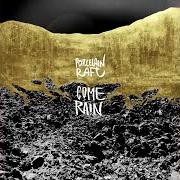 El texto musical THE CROW & THE RAINBOW de PORCELAIN RAFT también está presente en el álbum Come rain (2020)