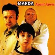 El texto musical JE NE VEUX PAS MOURIR de MARKA también está presente en el álbum Avant après (2001)