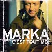 El texto musical L'IDIOMATIC de MARKA también está presente en el álbum L'homme qui aimait la scène (1999)