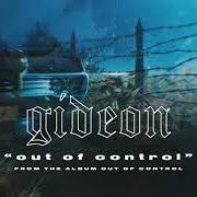 El texto musical 2 CLOSE de GIDEON también está presente en el álbum Out of control (2019)