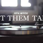 El texto musical NOW de NOA MOON también está presente en el álbum Let them talk (2013)