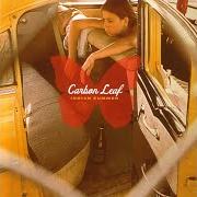 El texto musical THIS IS MY SONG! de CARBON LEAF también está presente en el álbum Indian summer (2004)