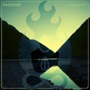 El texto musical GROWING UP de PASSAFIRE también está presente en el álbum Longshot (2017)