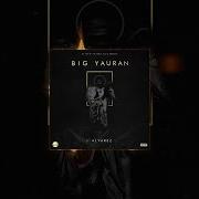El texto musical BIG YAURAN de J ALVAREZ también está presente en el álbum Big yauran (2016)