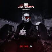 El texto musical VAMOS A PRENDER (REMIX) de J ALVAREZ también está presente en el álbum El jonson (side b) (2020)