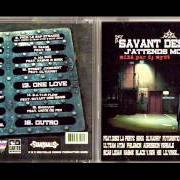 El texto musical PARCE QUE LE C?UR Y EST de SAVANT DES RIMES también está presente en el álbum J'attends mon heure (2005)