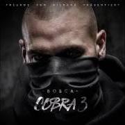 El texto musical LAUSCH MEINER STIMME de BOSCA también está presente en el álbum Cobra 3 (2017)