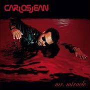El texto musical SHE'S ALL ABOUT CASH de CARLOS JEAN también está presente en el álbum Mr. miracle (2006)