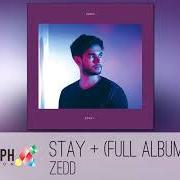El texto musical GET LOW de ZEDD también está presente en el álbum Stay + (2017)
