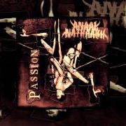 El texto musical LE DIABOLIQUE EST L'AMI DU SIMPLE de ANAAL NATHRAKH también está presente en el álbum Passion (2011)