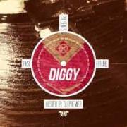 El texto musical DIGG IS LIKE de DIGGY SIMMONS también está presente en el álbum Past presents future (2010)