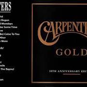 El texto musical (THEY LONG TO BE) CLOSE TO YOU de THE CARPENTERS también está presente en el álbum Gold: 35th anniversary edition (2004)
