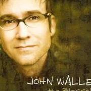 El texto musical WHILE I'M WAITING de JOHN WALLER también está presente en el álbum The blessing (2007)