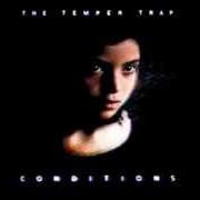 El texto musical SWEET DISPOSITION de THE TEMPER TRAP también está presente en el álbum Conditions (2009)