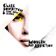 El texto musical I THINK I LOST MY PRODUCT de CLARE BOWDITCH también está presente en el álbum Modern day addiction (2010)