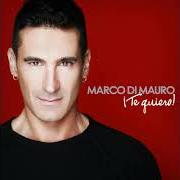 El texto musical MI NIÑO GUAPO de MARCO DI MAURO también está presente en el álbum ¡te quiero! (2012)