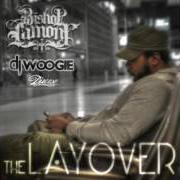 El texto musical SHAKE THAT BITCH de BISHOP LAMONT también está presente en el álbum The layover (2012)