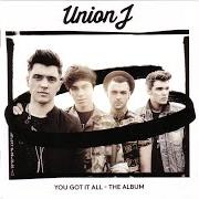 El texto musical TOGETHER de UNION J también está presente en el álbum You got it all (2014)