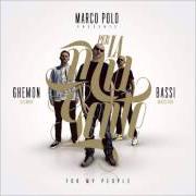 El texto musical MEGLIO CHE CHIEDI A QUALCUNO de MARCO POLO, BASSI MAESTRO & GHEMON también está presente en el álbum Per la mia gente (for my people) (2012)