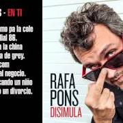 El texto musical TE PISO LA NUCA de RAFA PONS también está presente en el álbum Disimula (2015)