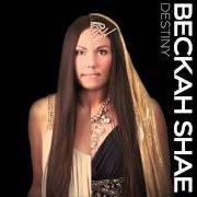 El texto musical SHOW ME de BECKAH SHAE también está presente en el álbum Destiny (2011)