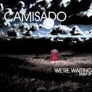 El texto musical PAPER WORSE THAN BULLETS de CAMISADO también está presente en el álbum We're waiting (2009)