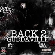 El texto musical DANK N DRANK de GUDDA GUDDA también está presente en el álbum Back 2 guddaville (2010)